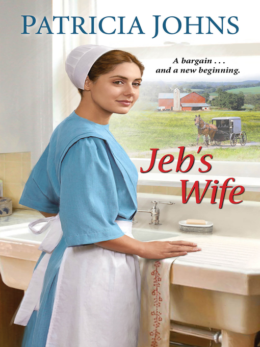 Title details for Jeb's Wife by Patricia Johns - Available